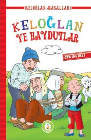 Keloğlan Ve Haydutlar